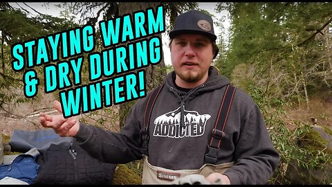 Winter Fishing Preparedness | Stay Warm & Dry Fishing Rivers or Lakes