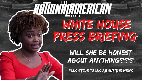 The White House Press Briefing LIVE Plus Steve Talks Too Much!