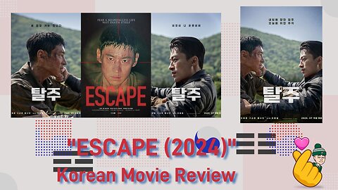 Korean Movie Review - Escape (2024)