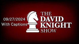 Mon 30Sep24 David Knight UNABRIDGED: Helene on Earth — Devastation, Aftermath, & Climate Change Grift