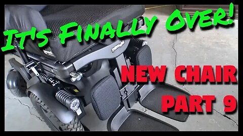 New Wheelchair: The final chapter! (Permobil F3 delivery)