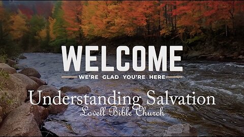 Understanding Salvation