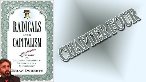 Patrons Only: Radicals for Capitalism, Chapter 4