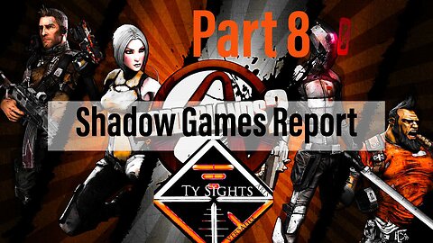 Bad Teammates / #Borderlands2 - Part 8 #TySights #SGR 9/30/24 8pm/CST