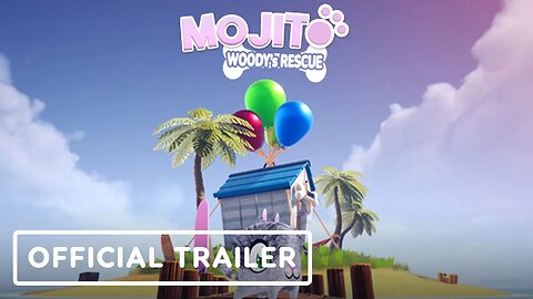 MOJITO Woody's Rescue - Official Trailer | IndieMania Showcase 2024