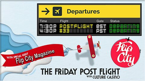 The Friday Post Flight - Episode 0033 - Flip City Magazine