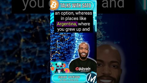 Isaiah Jackson Discusses Bitcoin's Global Necessity