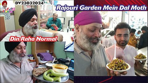 Din Raha Normal | Rajouri Garden Mein Dal Moth DV23032024 @SSGVLogLife