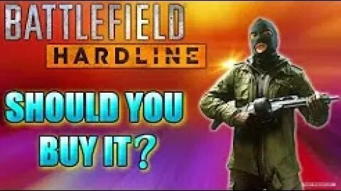 Battlefield Hardline: Should You Buy It? (Multiplayer First Impressions)