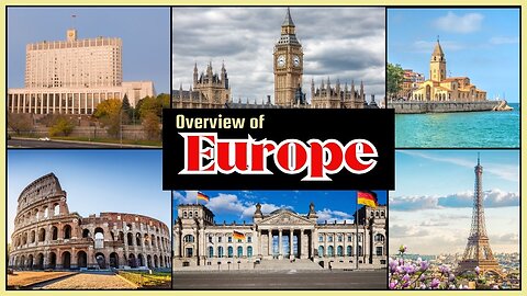 Overview of Europe | A Continent of Rich History and Diverse Cultures | Hidden Gems