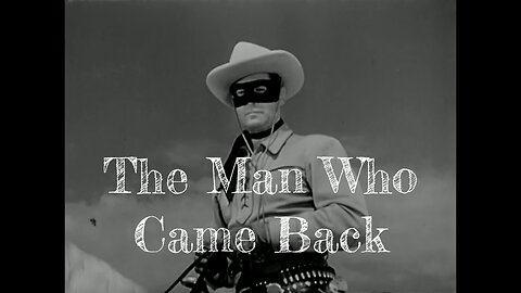 The Lone Ranger - Episode 17