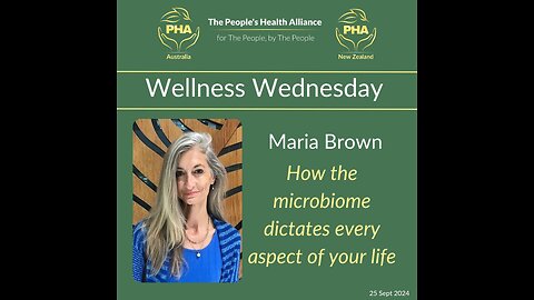 Wellness Wednesday with Maria Brown - Your microbiome and your health