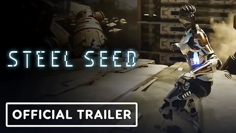 Steel Seed - Official Gamescom 2024 Gameplay Trailer