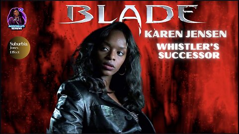 BLADE 4 KAREN JENSEN WHISTLER SUCCESSOR