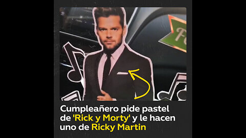 Quiere un pastel de ‘Rick y Morty’ y la pastelera le hace uno de Ricky Martin