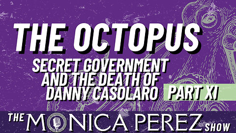 The Octopus: Secret Government and the Death of Danny Casolaro, FINAL INSTALLMENT