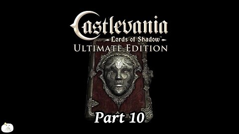 Castlevania Lords of Shadow Part 10