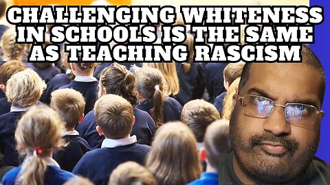 UK Schools To Now Challenge Whiteness Seriously? #racismawareness #socialism @telegraph #youtube