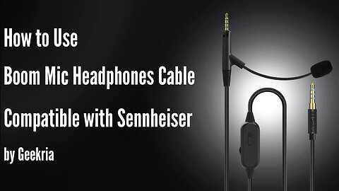 How to Use Boom Mic Headphones Cable Compatible with Sennheiser by Geekria