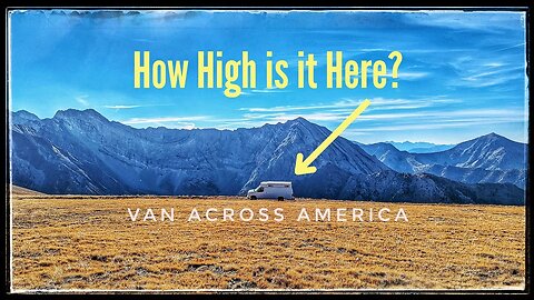 The Highest Road in Idaho Looks Like This... VAN ACROSS AMERICA