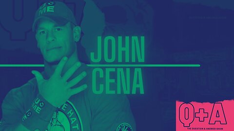 John Cena - Q+A (Wrestling Trivia)