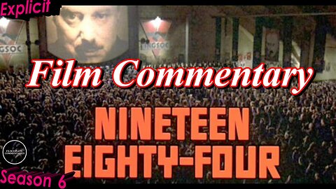 1984 (1984) - Film Fanatic Commentary - Season 6