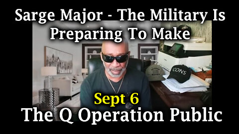 Sarge Major Intel "The Q Operation Public" Sept 6