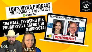 #112 - Gov Tim Walz: Exposing His Progressive Agenda In Minnesota