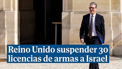 Reino Unido suspender 30 licencias de exportación de armas a Israel