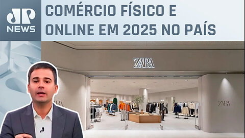 Zara volta a abrir novas lojas no Brasil após cinco anos; Bruno Meyer comenta