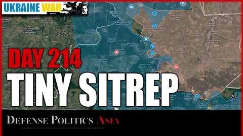 [ Ukraine War TINY SITREP ] Day 214 (25/9) - Ukraine defeated Russian counterattack North of Lyman