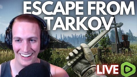 LIVE: I'm BACK!!! Return of Gerk Clan - Escape From Tarkov - Gerk Clan