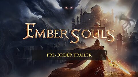 Ember Souls | Pre-Order Trailer l Meta Quest Platform