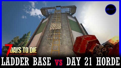 Ladder Base vs Day 21 Horde