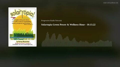 Solartopia Green Power & Wellness Hour - 10.13.22