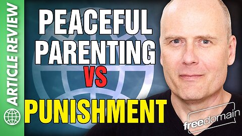 Peaceful Parenting vs Punishment!