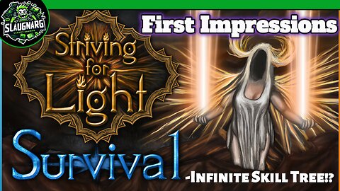 Striving For Light: Survival - A Roguelite with Infinite Skill Trees!