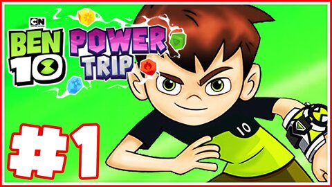 BEN 10 POWER TRIP - PART 01