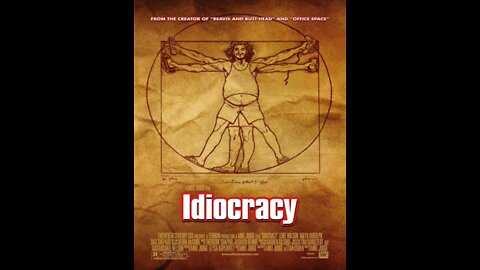 idiocracy