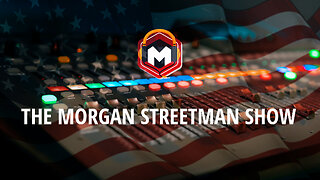 The Morgan Streetman Show | September 30, 2024