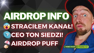 AirDrop INFO ✅ Straciłem Główny Kanał! 😲 Crypto NEWS + AirDrop y