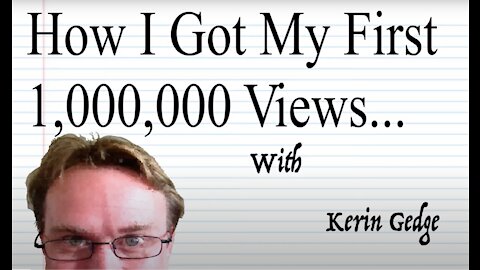 How I Got My First Million Views On YouTube - Part Five