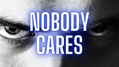 NOBODY CARES about you / Bruzz Sermon #26