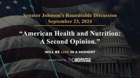 American Health and Nutrition : A Second Opinion | Senator Ron Johnson Roundtable