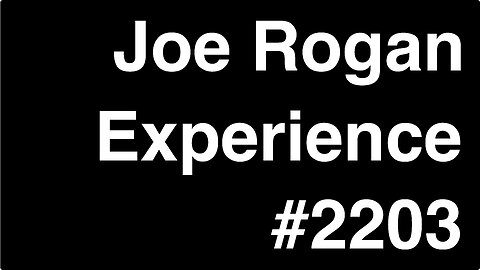 Joe Rogan Experience #2203 - Eric Goode & Jeremy McBride