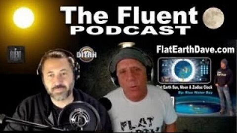 [The Fluent] The Earth is FLAT! [Jun 1, 2022]