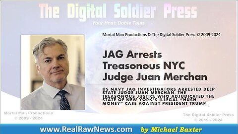 ---JAG Arrests Treasonous NYC Judge Juan Merchan