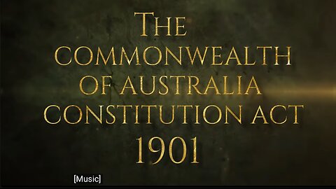 The Commonwealth of Australia Constitution Act 1901 - The Great Contract 1901