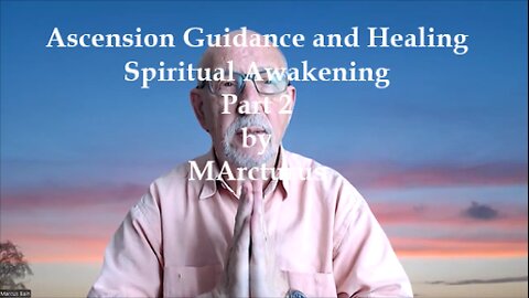 Spiritual Awakening Part 2