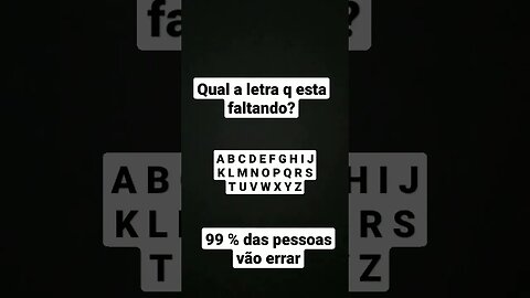 99 % das pessoas vão errar